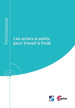 Cover of the book Les aciers à outils pour travail à froid (Réf : 9Q309)