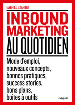 Cover of the book Inbound marketing au quotidien