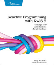 Couverture de l’ouvrage Reactive Programming with RxJS 5 
