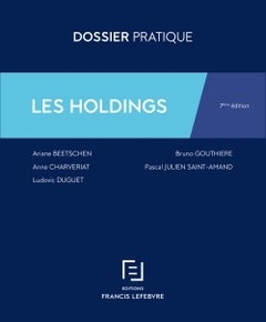 Cover of the book Les holdings : guide juridique et fiscal 