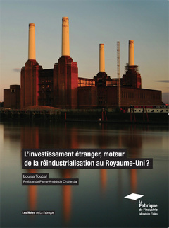 Cover of the book L'investissement étranger, moteur de la réindustrialisation du Royaume-Uni ?