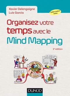Cover of the book Organisez votre temps avec le Mind Mapping - 2e éd.