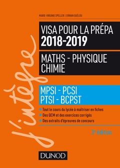 Couverture de l’ouvrage Visa pour la prépa 2018-2019 - Maths-Physique-Chimie - MPSI-PCSI-PTSI-BCPST