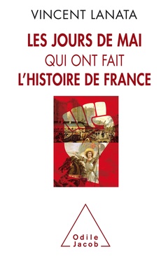 Couverture de l’ouvrage Les Jours de Mai qui ont fait l'histoire de France