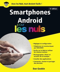 Couverture de l’ouvrage Smartphones Android Pour les Nuls, 6e