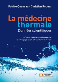 Couverture de l’ouvrage Médecine thermale - Données scientifiques