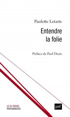 Cover of the book Entendre la folie