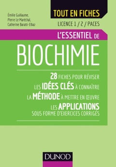 Couverture de l’ouvrage Biochimie - Licence 1 / 2 / PACES - L'essentiel