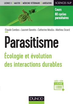 Couverture de l’ouvrage Parasitisme - Ecologie et évolution des interactions durables