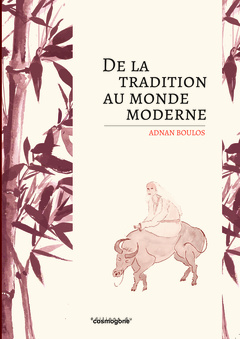 Cover of the book DE LA TRADITION AU MONDE MODERNE