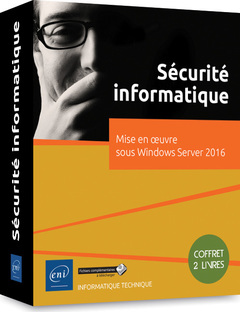 Cover of the book Sécurité Informatique - Coffret de 2 livres : Mise en oeuvre sous Windows Server 2016