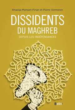 Couverture de l’ouvrage Dissidents du Maghreb