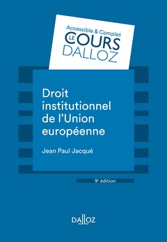 Couverture de l’ouvrage Droit institutionnel de l'Union européenne. 9e éd.