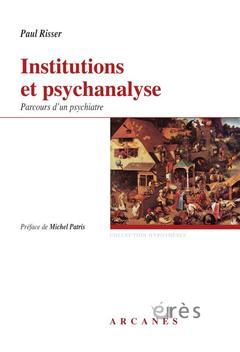 Couverture de l’ouvrage Institutions et psychanalyse