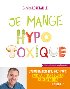 Cover of the book Je mange hypotoxique