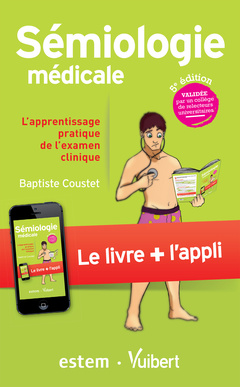 Cover of the book Sémiologie médicale (Le livre + l'appli)