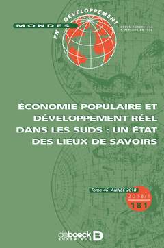 Couverture de l’ouvrage Mondes en développement 2018/1 - 181 - Économie populaire et développement réel dans les Suds : un é