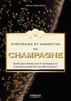 Couverture de l’ouvrage Stratégies et marketing du champagne