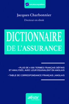 Cover of the book Le dictionnaire de l'assurance