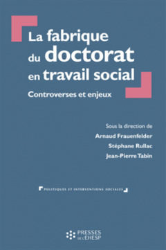 Couverture de l’ouvrage La fabrique du doctorat en travail social