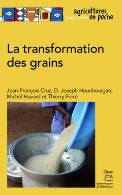 Couverture de l’ouvrage La transformation des grains