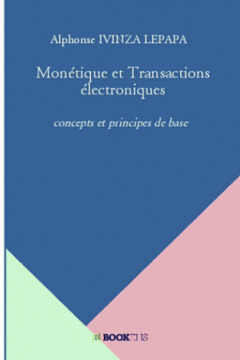 Couverture de l’ouvrage Monétique et Transactions électroniques
