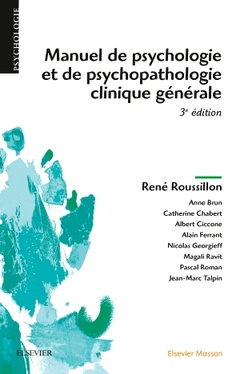 Couverture de l’ouvrage Manuel de psychologie et de psychopathologie clinique générale