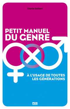 Cover of the book Petit manuel du genre à l'usage de toutes les générations