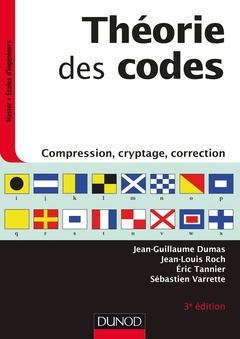 Couverture de l’ouvrage Théorie des codes - 3e éd. - Compression, cryptage, correction