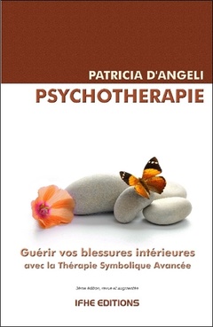 Couverture de l’ouvrage Psychothérapie - Guérir vos blessures intérieures