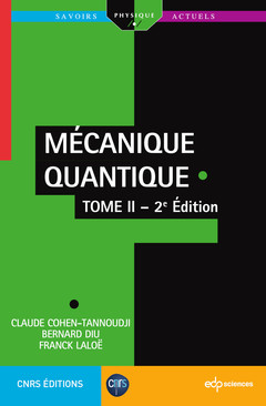 Couverture de l’ouvrage Mécanique Quantique - Tome 2