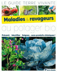 Cover of the book Le guide des maladies et ravageurs au potager bio