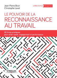Cover of the book Le pouvoir de la reconnaissance au travail
