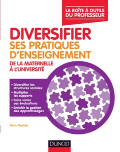 Cover of the book Diversifier ses pratiques d'enseignement - De maternelle à l'université