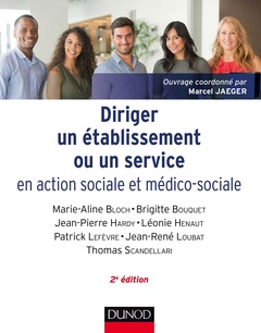 Cover of the book Diriger un établissement ou un service en action sociale et médico-sociale
