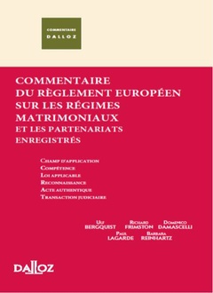 Couverture de l’ouvrage Commentaire des règlements européens sur les régimes matrimoniaux et les partenariats enregistrés