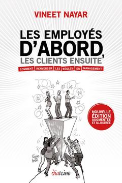 Cover of the book Les employés d'abord, les clients ensuite - Comment renverser les règles du management