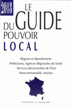 Couverture de l’ouvrage Le guide du pouvoir local  2018