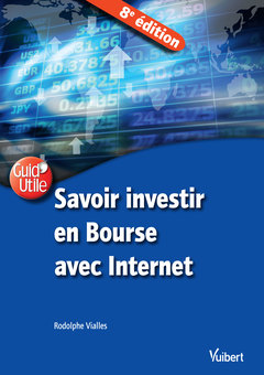 Cover of the book Savoir investir en Bourse avec Internet