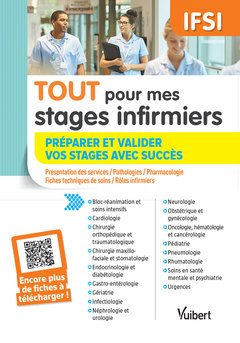 Cover of the book Tout pour mes stages infirmiers : préparer et valider vos stages avec succès