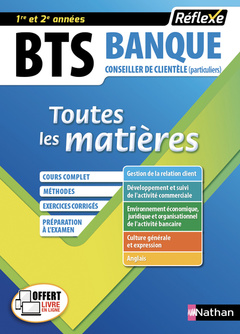 Cover of the book BTS Banque Option Conseiller de clientèle Particuliers (Toutes les matières - Réflexe N°18) - 2018