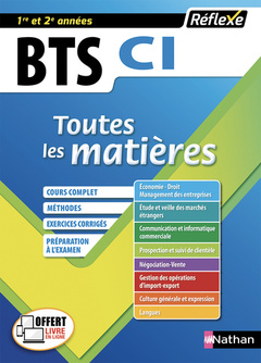 Couverture de l’ouvrage BTS CI Commerce international (Toutes les matières - Réflexe N° 15) - 2018