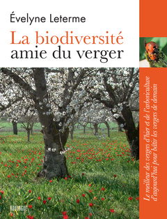 Couverture de l’ouvrage La biodiversité, amie du verger
