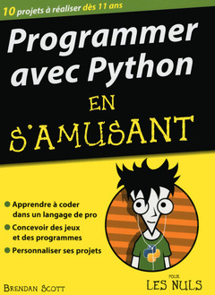 Cover of the book Programmer en s'amusant avec Python 2e édition Pour les Nuls