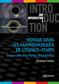 Couverture de l’ouvrage Voyage dans les mathématiques de l'espace-temps