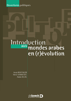 Cover of the book Introduction aux mondes arabes en (r)évolution