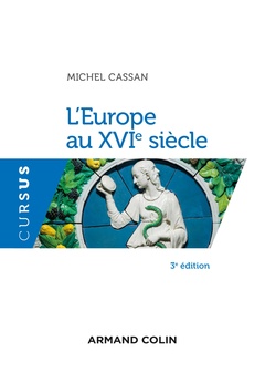 Couverture de l’ouvrage L'Europe au XVIe siècle - 3e éd.