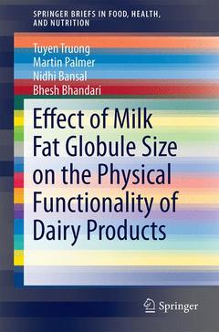 Couverture de l’ouvrage Effect of Milk Fat Globule Size on the Physical Functionality of Dairy Products