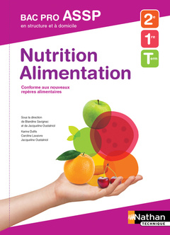 Couverture de l’ouvrage Nutrition Alimentation - en structure et à domicile - Bac pro ASSP - Elève 2018