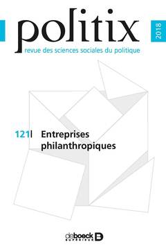 Couverture de l’ouvrage Politix 2018/1 - 121 - Entreprises philanthropiques